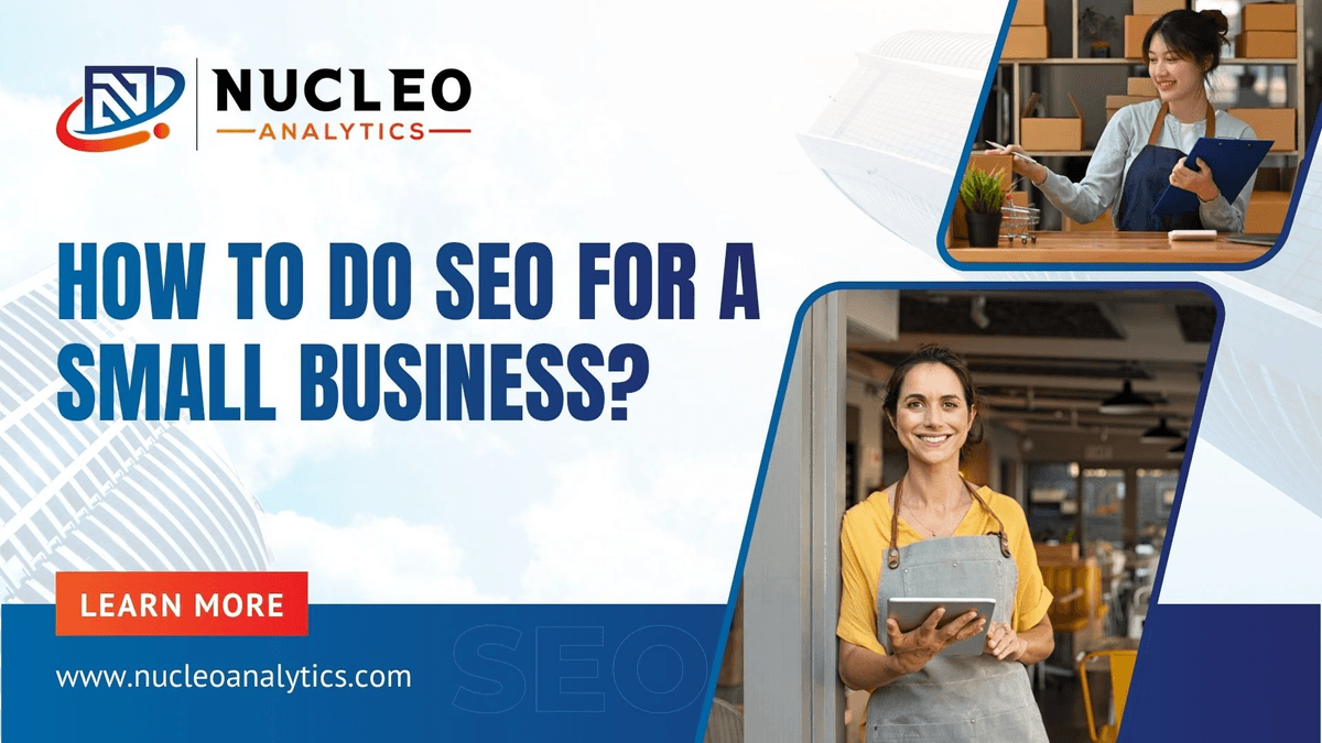 A Guide for SEO for Small Businesses to Grow Traffic & Leads