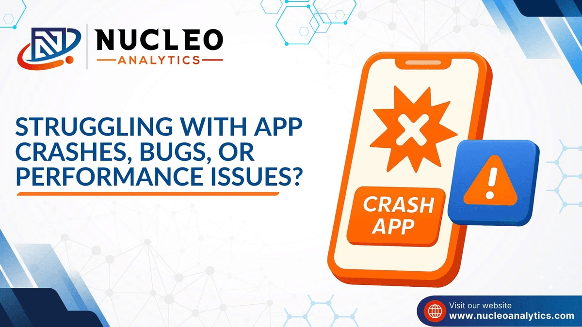 Improve App Performance and Eliminate Bugs | Nucleo Analytics