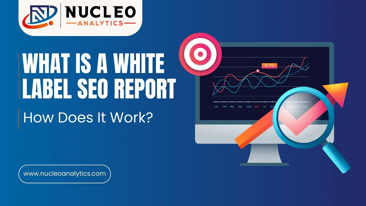 What Is a White Label SEO Report & How Does It Work?
