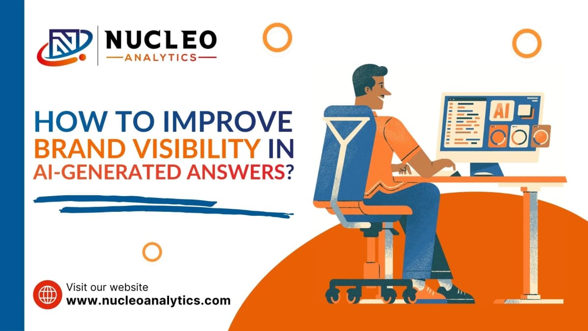 How to Improve Brand Visibility in AI-Generated Answers?