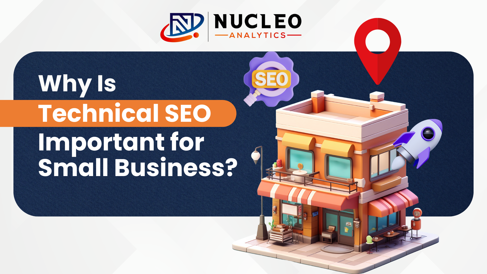 Why Is Technical SEO Important for Small Business?