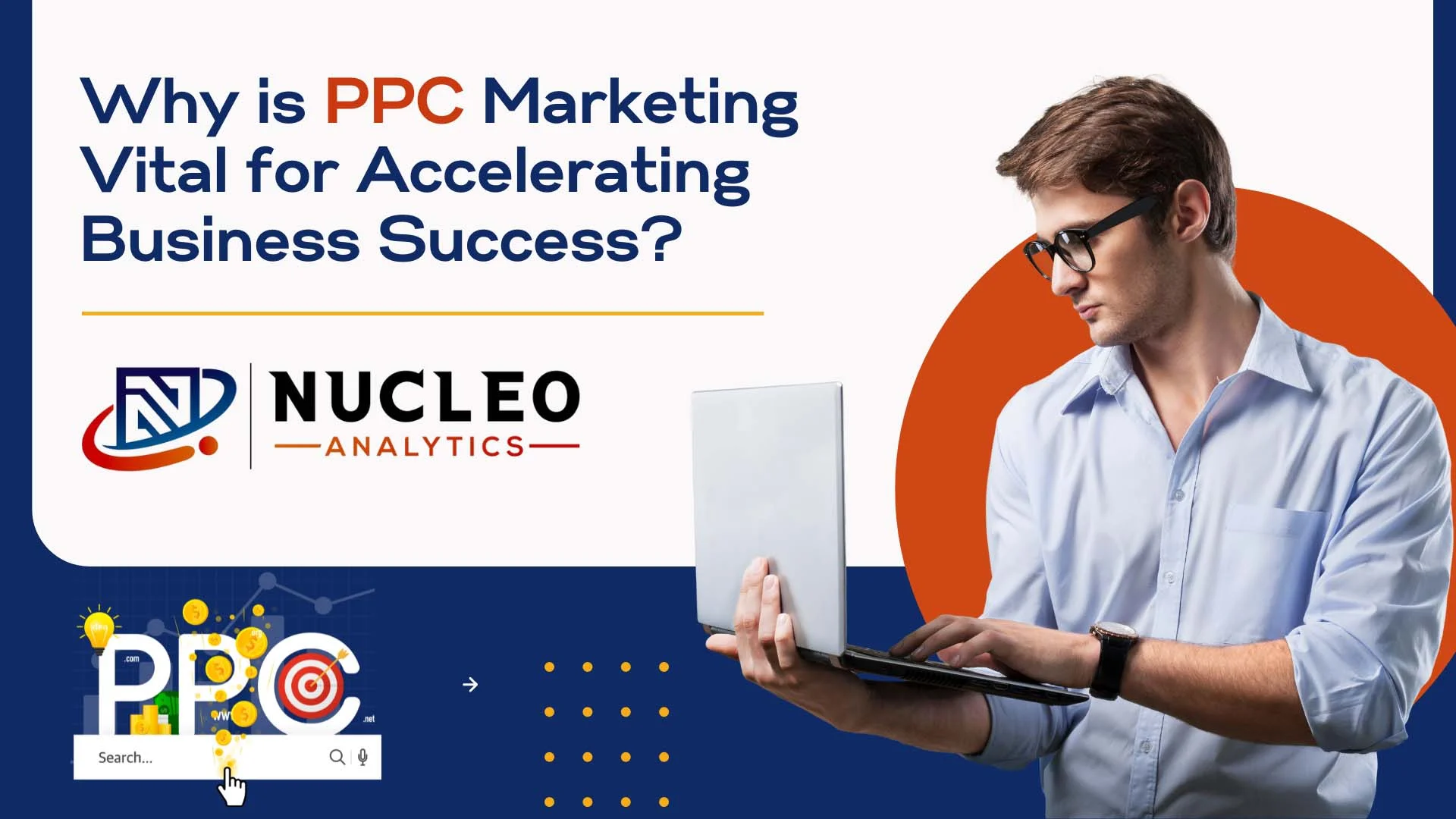 Why is PPC Marketing Vital for Accelerating Business Success?