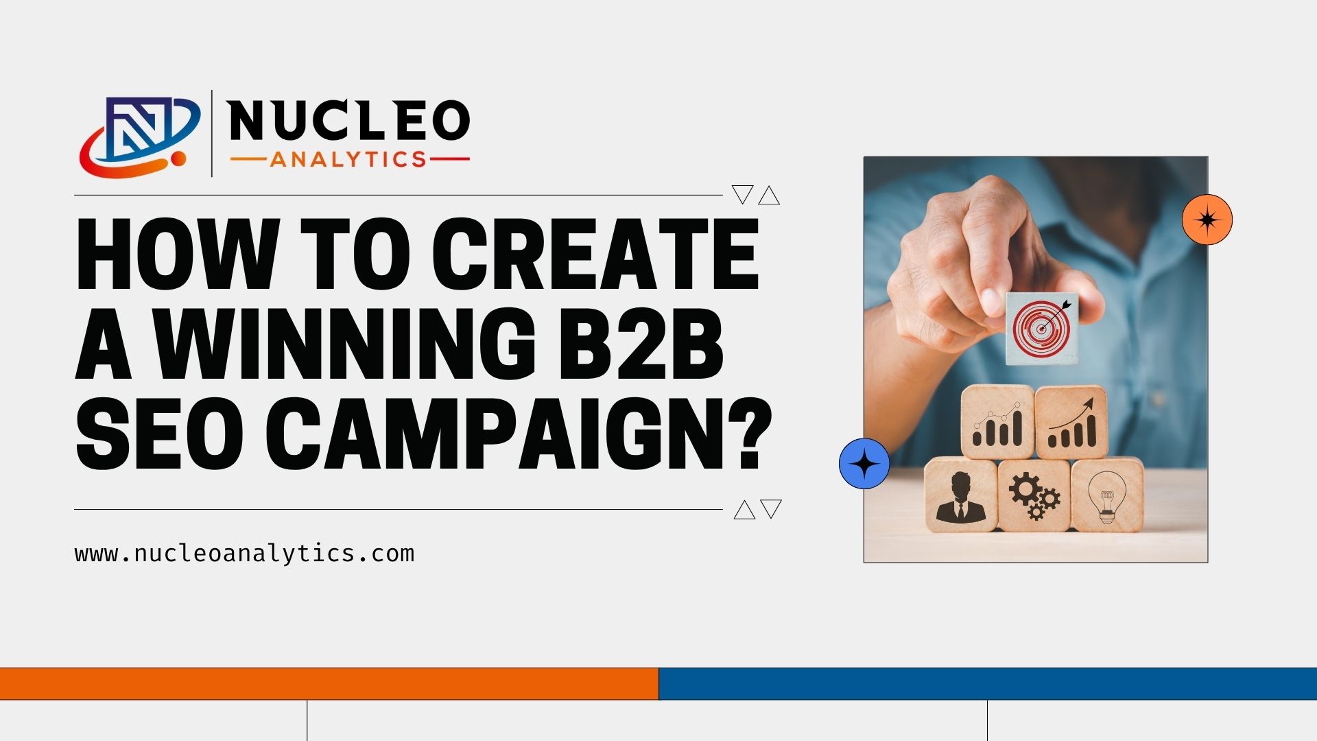 How To Create A Winning B2B SEO Campaign?