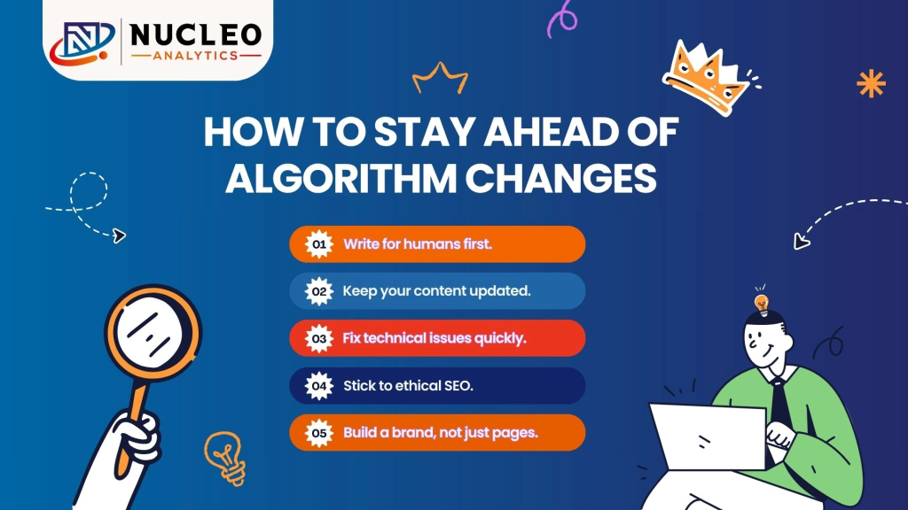 How to Stay Ahead of Algorithm Changes