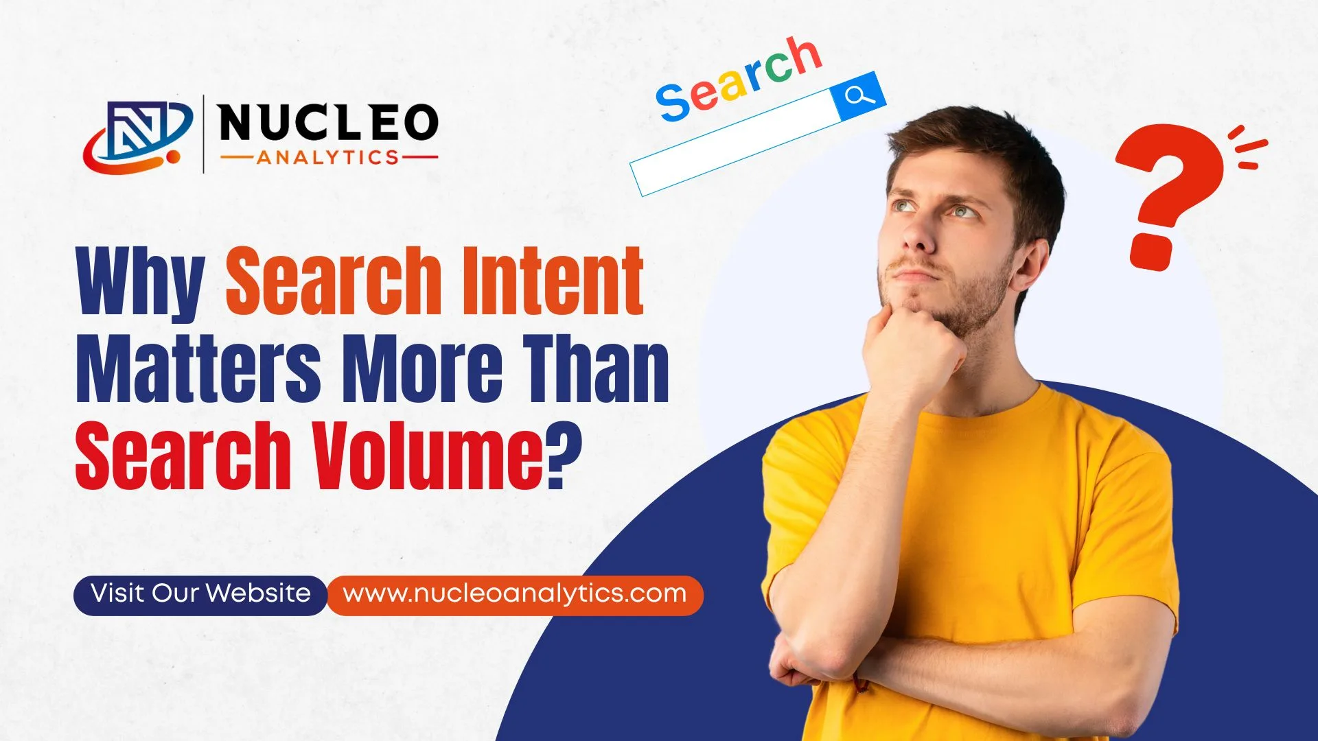 Why Search Intent Matters More Than Search Volume?