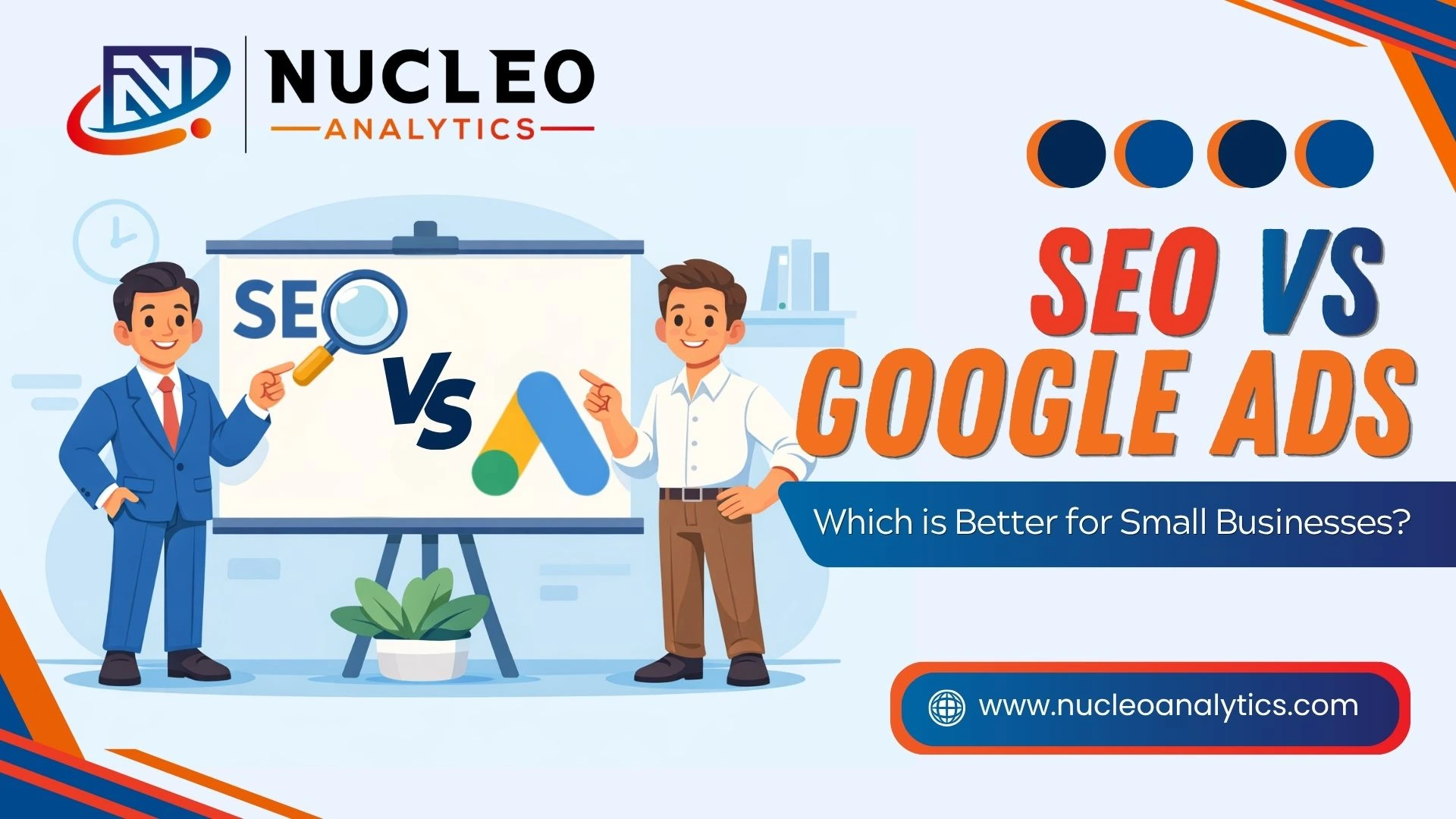 SEO vs Google Ads: Which is Better for Small Businesses?