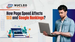 How Page Speed Affects SEO and Google Rankings?