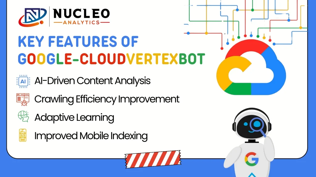 Key Features of Google-CloudVertexBot