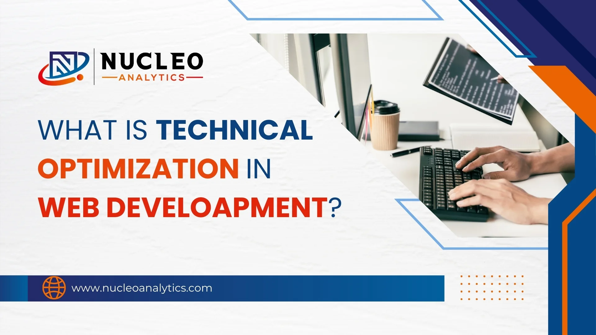 What is Technical Optimization in Web Development