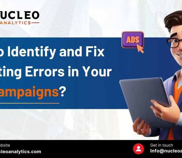 How to Identify and Fix Targeting Errors in Your PPC Campaigns?