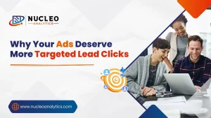 Why Your Ads Deserve More TLC (Targeted Lead Clicks)