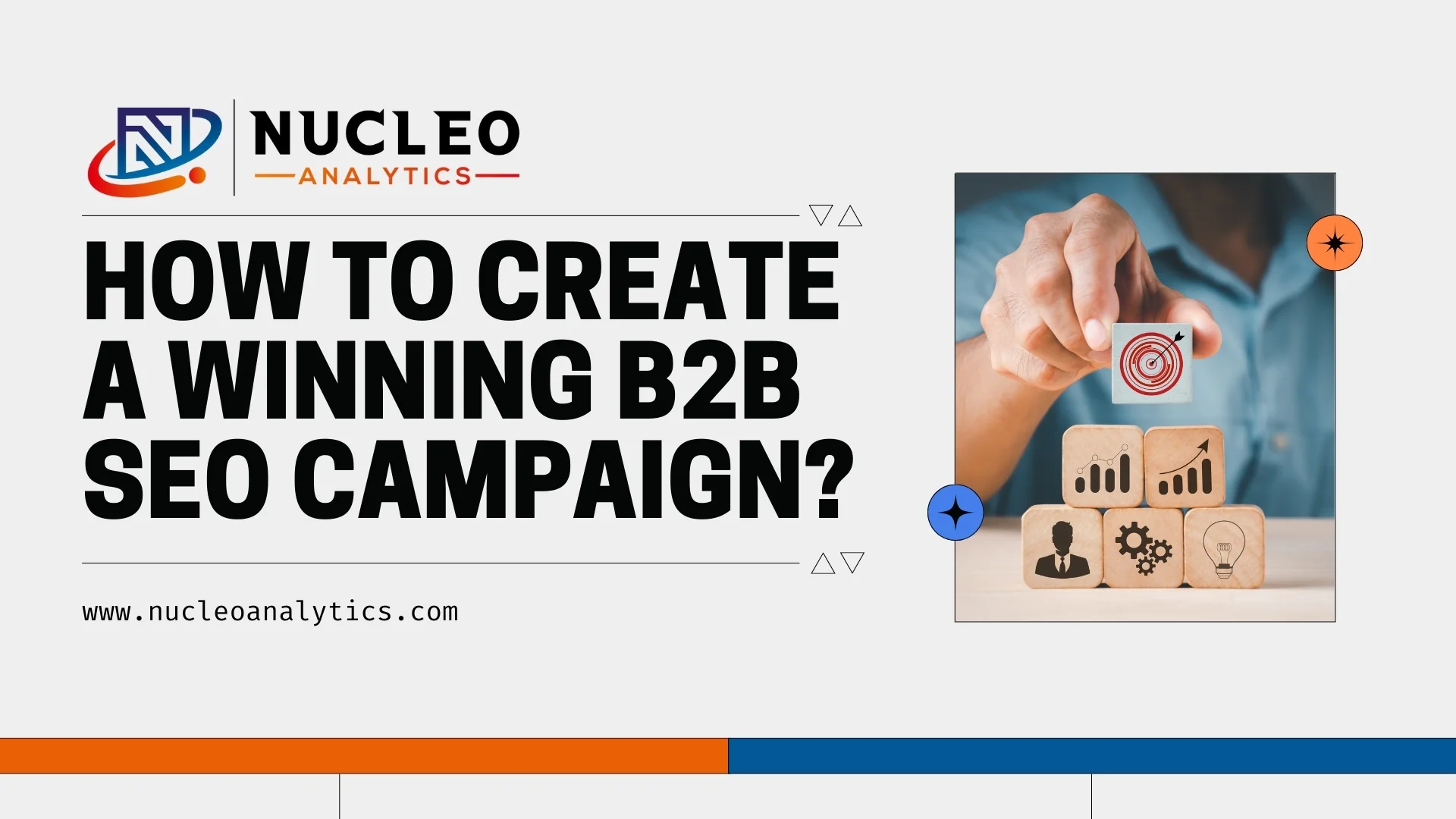 How To Create A Winning B2B SEO Campaign