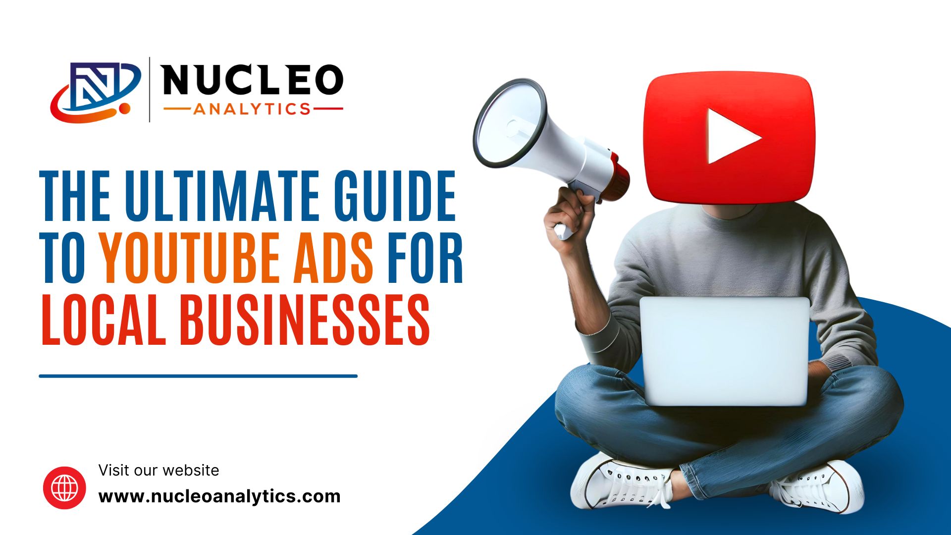 The Ultimate Guide to YouTube Ads for Local Businesses