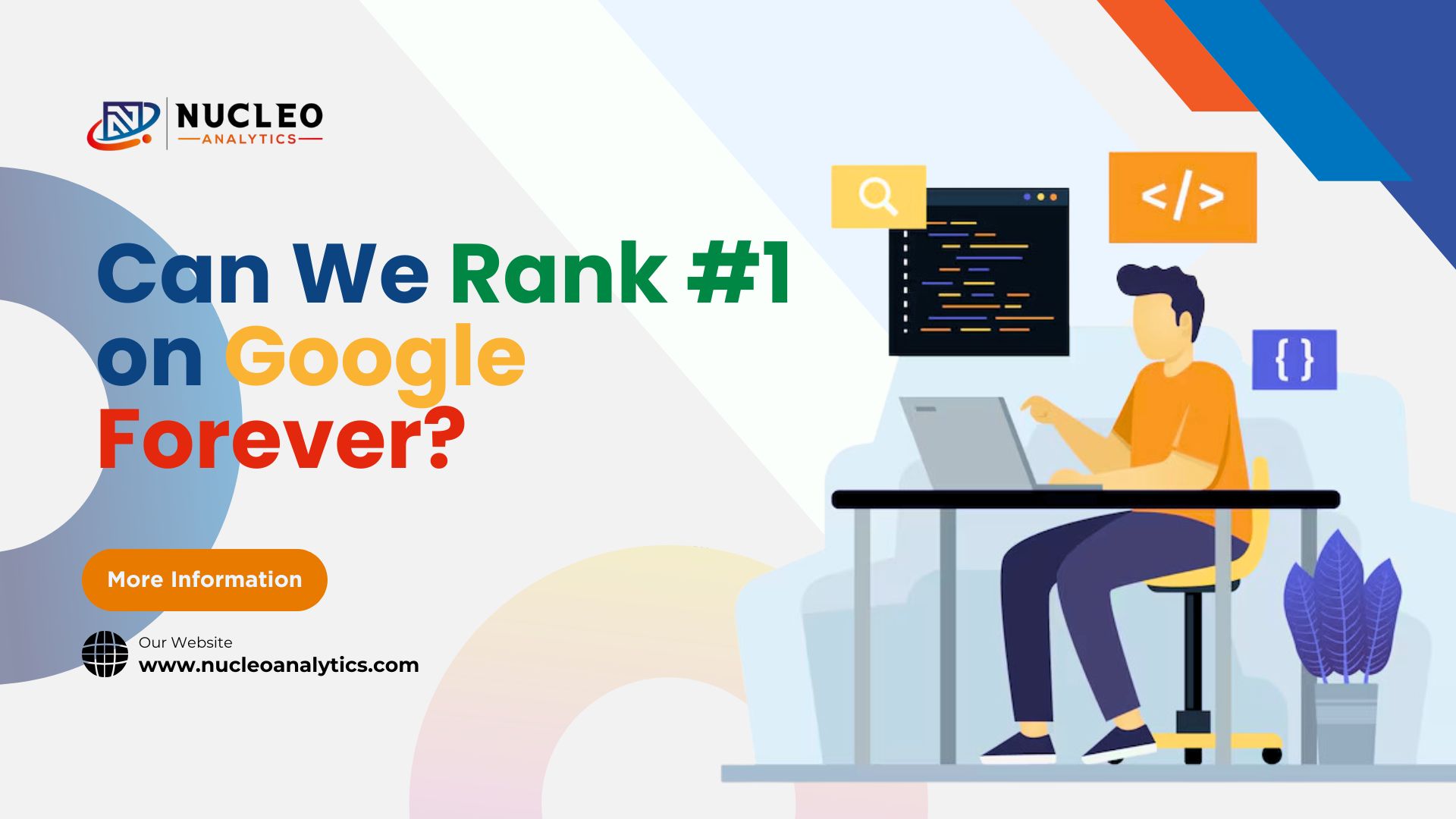 Can We Rank #1 on Google Forever?