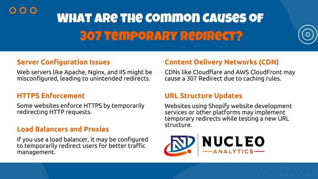 What are the Common Causes of 307 Temporary Redirect?