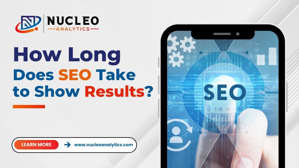 how long does seo take to show results