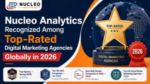 nucleo analytics recognized among top-rated digital marketing agencies globally
